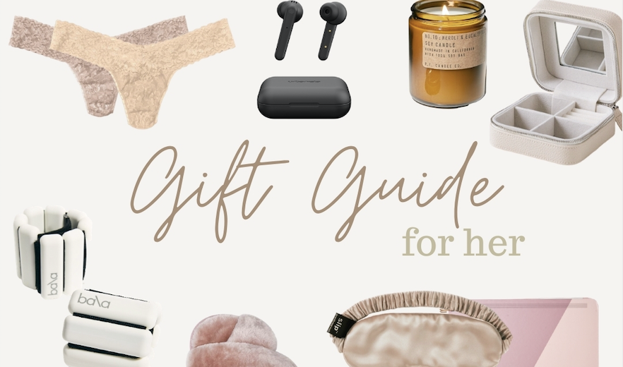 Holiday Gift Guide – FOR HER