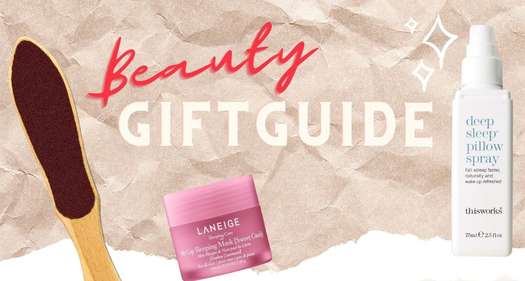 Gift Guide – Beauty!